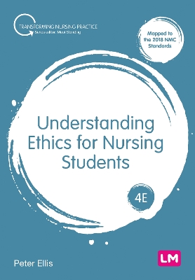 Understanding Ethics for Nursing Students 4th Revised edition