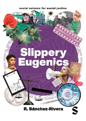 Slippery Eugenics: An Introduction to the Critical Studies of Race, Gender and Coloniality
