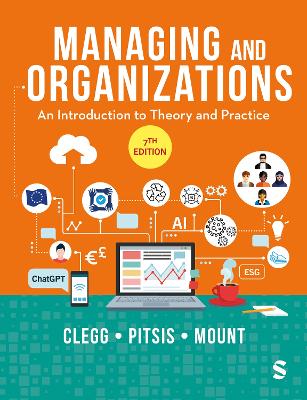 Managing and Organizations: An Introduction to Theory and Practice 7th Revised edition