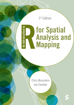 Introduction to R for Spatial Analysis and Mapping 3rd Revised edition