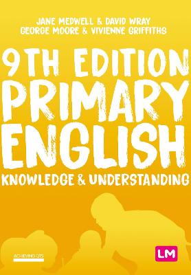 Primary English: Knowledge and Understanding 9th Revised edition