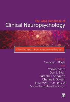 SAGE Handbook of Clinical Neuropsychology: Clinical Neuropsychological Assessment and Diagnosis