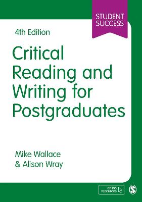 Critical Reading and Writing for Postgraduates 4th Revised edition