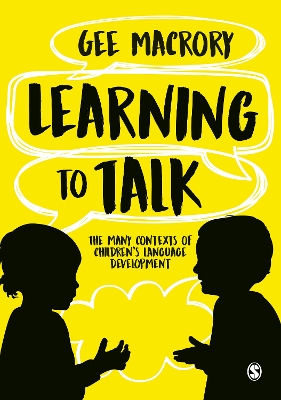 Learning to Talk: The many contexts of children's language development