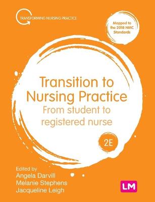 Transition to Nursing Practice: From Student to Registered Nurse 2nd Revised edition