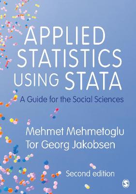 Applied Statistics Using Stata: A Guide for the Social Sciences 2nd Revised edition