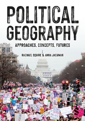 Political Geography: Approaches, Concepts, Futures