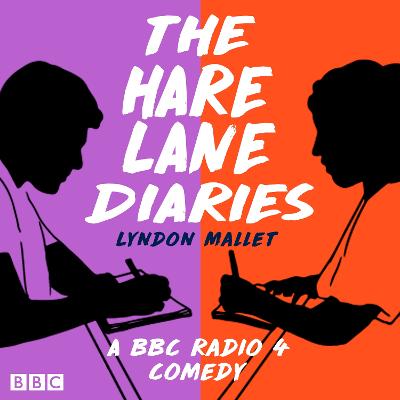Hare Lane Diaries: A BBC Radio 4 Comedy Drama