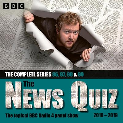 News Quiz: 2018 - 2019: Series 96, 97, 98 and 99 of the topical BBC Radio 4 comedy panel show