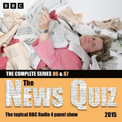 News Quiz 2015: Sandi Toksvig's Final Shows: Series 86 and 87 of the topical BBC Radio 4 comedy panel show