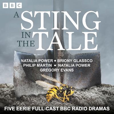 Sting in the Tale: Five Eerie Full-Cast BBC Radio Dramas