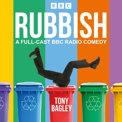 Rubbish: The Complete Series 1 and 2: A Full-Cast BBC Radio Comedy