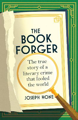 Book Forger: The true story of a literary crime that fooled the world