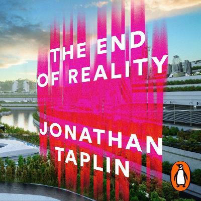 End of Reality: How four billionaires are selling out our future