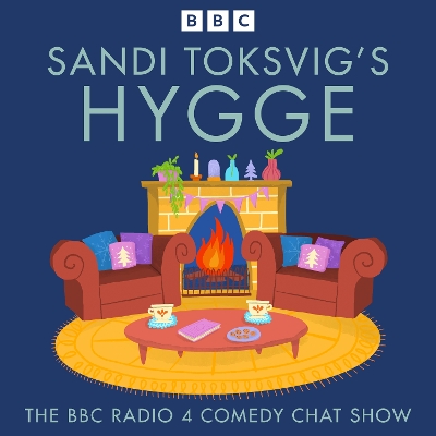 Sandi Toksvig's Hygge: The BBC Radio 4 Comedy Chat Show