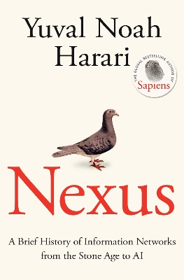 Nexus: The Instant Sunday Times Bestseller from the author of Sapiens