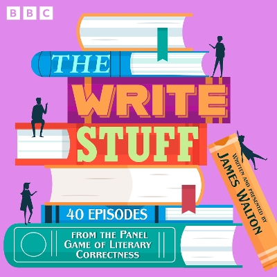 Write Stuff: 40 Episodes from the Panel Game of Literary Correctness