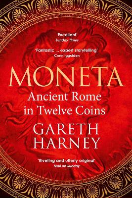 Moneta: Ancient Rome in Twelve Coins