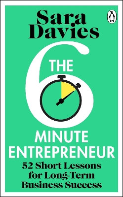 Six-Minute Entrepreneur: The inspirational business book from Sunday Times bestselling author and star of Dragons Den