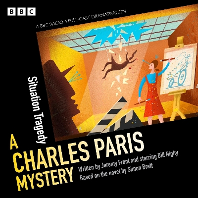 Charles Paris: Situation Tragedy: A BBC Radio 4 Full-Cast Dramatisation Unabridged edition