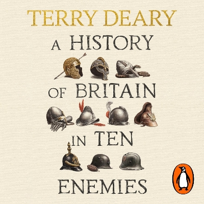 History of Britain in Ten Enemies