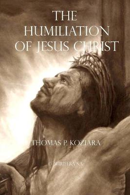 Humiliation of Jesus Christ