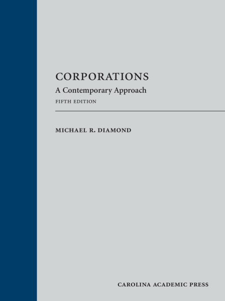 Corporations: A Contemporary Approach 5