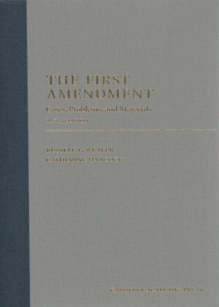 The First Amendment: Cases, Problems, and Materials 6