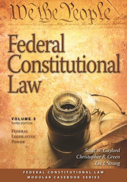 Federal Constitutonal Law: Federal Legislative Power 3, 3