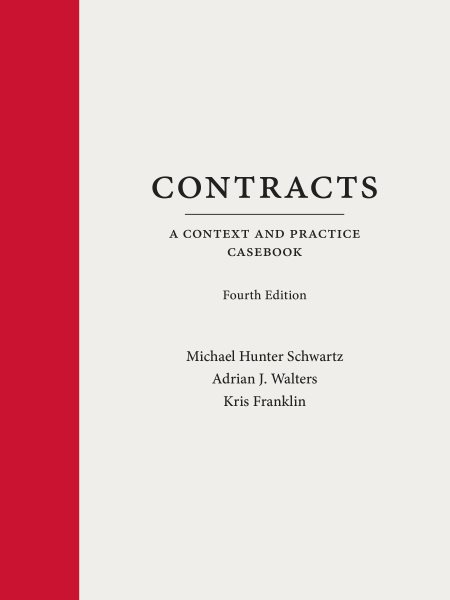 Contracts: A Context and Practice Casebook 4 HAR/PSC