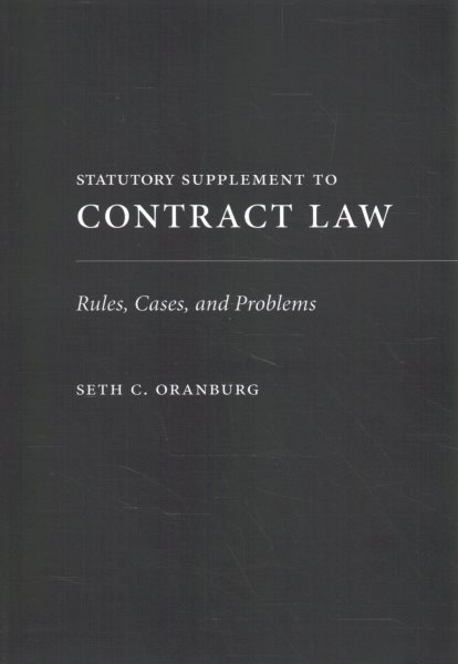 Contract Law: Rules, Cases, and Problems New