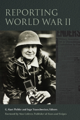 Reporting World War II New edition