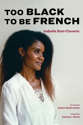 Too Black to Be French New edition