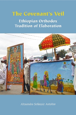 Covenant's Veil: Ethiopian Orthodox Tradition of Elaboration