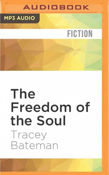 Freedom of the Soul Unabridged