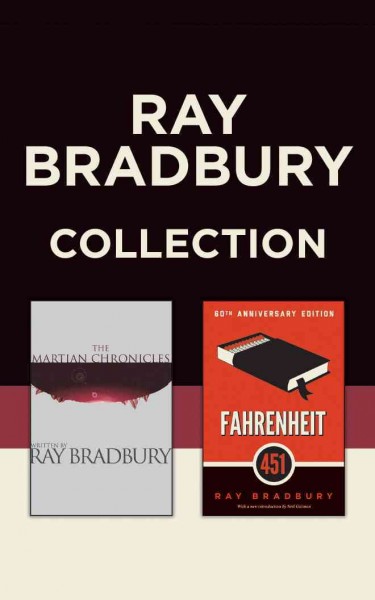 Ray Bradbury Collection: The Martian Chronicles / Fahrenheit 451 Unabridged