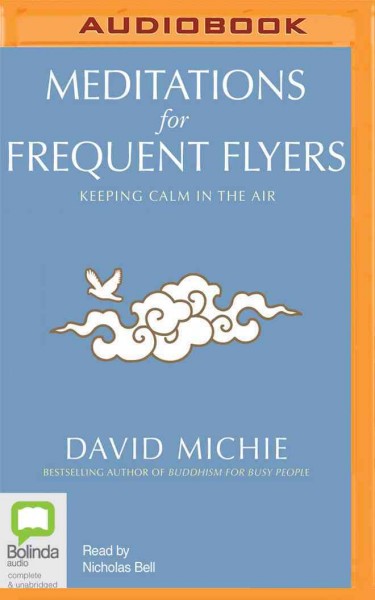 Meditations for Frequent Flyers Unabridged