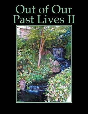 Out of Our Past Lives Ii