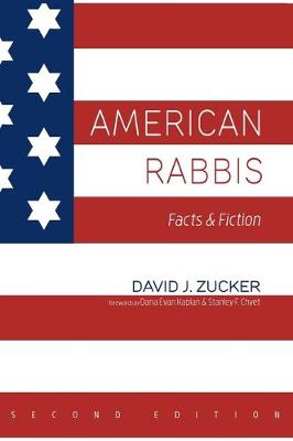 American Rabbis, Second Edition: Facts and Fiction 2nd ed.