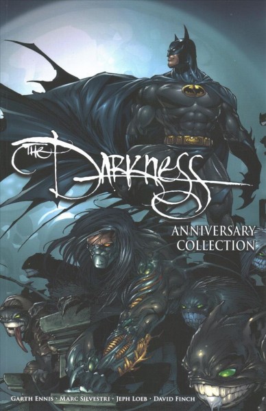 Darkness: Darkness/ Batman & Darkness/ Superman 20th Anniversary Collection