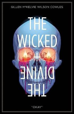 Wicked plus The Divine Volume 9: Okay