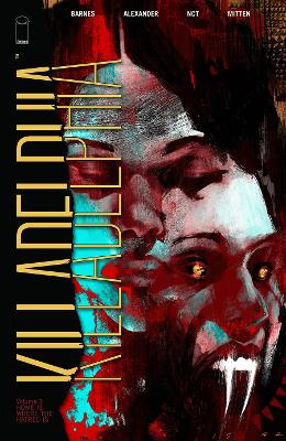 Killadelphia, Volume 3: Home is Where the Hatred Is