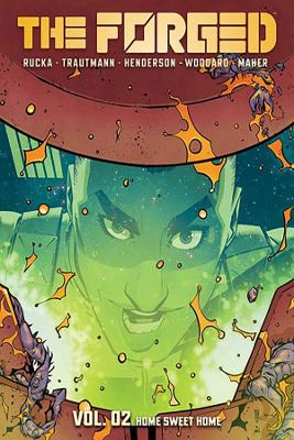 Forged Volume 2: Home Sweet Home: Home Sweet Home