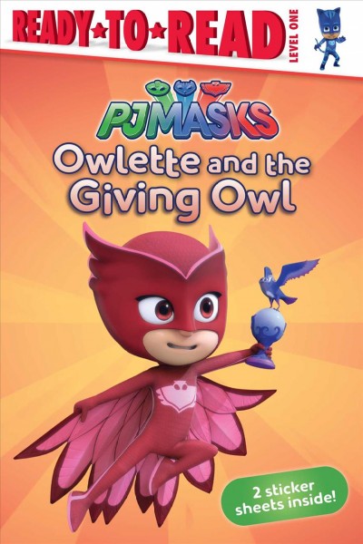 Owlette and the Giving Owl: Ready-To-Read Level 1 Media tie-in