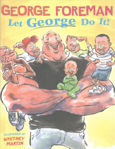Let George Do It!