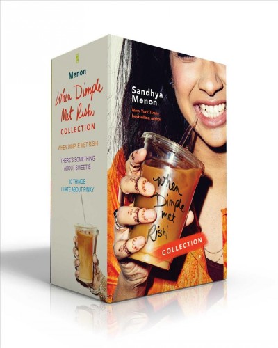 When Dimple Met Rishi Collection (Boxed Set): When Dimple Met Rishi; There's Something about Sweetie; 10 Things I Hate  about Pinky Boxed Set ed.