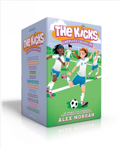 Kicks Complete Collection (Boxed Set): Saving the Team; Sabotage Season; Win or Lose; Hat Trick; Shaken Up; Settle  the Score; Under Pressure; In the Zone; Choosing Sides; Switching Goals; Homecoming; Fans in the Stands Boxed Set ed.