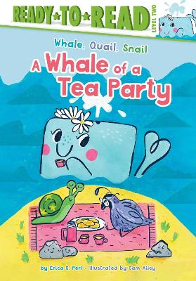Whale of a Tea Party: Ready-to-Read Level 2