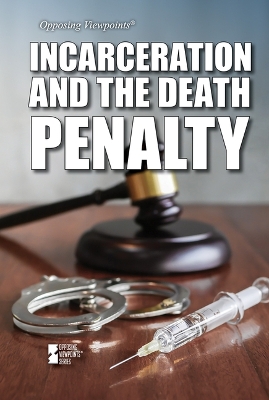 Incarceration and the Death Penalty
