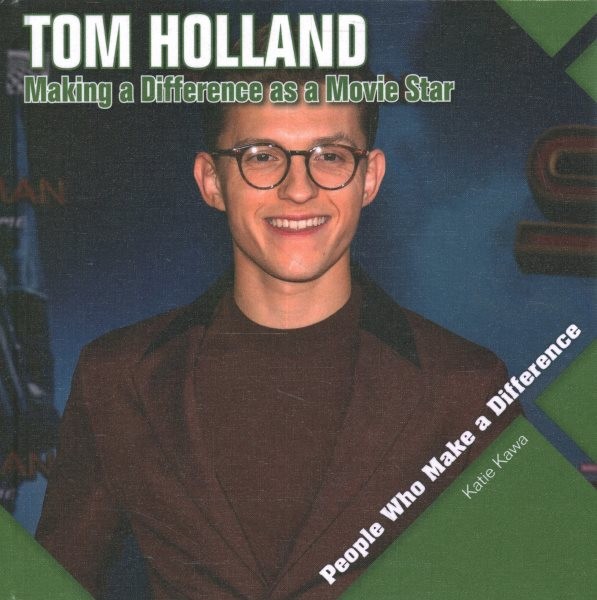 Tom Holland: Making a Difference as a Movie Star